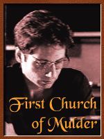 First Church of Mulder